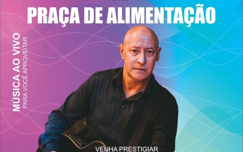 Teremos música ao vivo na praça de alimentação da Festa da Uva!