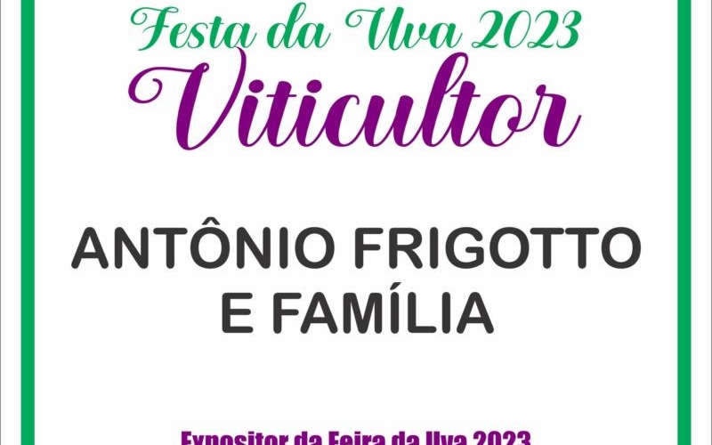 Conheça os Viticultores e Familia presentes na Festa da Uva 2023 !
