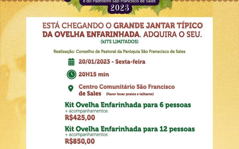 ESTÁ CHEGANDO O GRANDE JANTAR TÍPICO DA OVELHA ENFARINHADA. ADQUIRA O SEU.