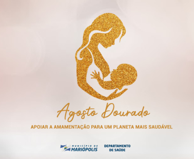 Departamento de Saúde realiza campanha “Agosto Dourado” em prol do Aleitamento Materno