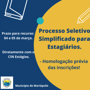 Processo Seletivo para Estagiários – Homologação Prévia.