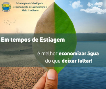 Departamento de Agricultura e Meio Ambiente lança campanha para economia de água.